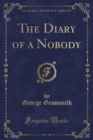 Image for The Diary of a Nobody (Classic Reprint)