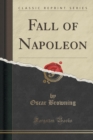 Image for Fall of Napoleon (Classic Reprint)