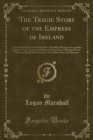 Image for The Tragic Story of the Empress of Ireland