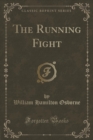 Image for The Running Fight (Classic Reprint)