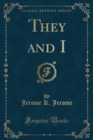 Image for They and I (Classic Reprint)