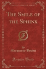 Image for The Smile of the Sphinx (Classic Reprint)