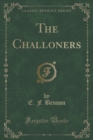 Image for The Challoners (Classic Reprint)