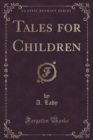 Image for Tales for Children (Classic Reprint)