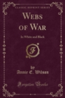 Image for Webs of War