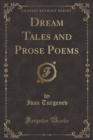 Image for Dream Tales and Prose Poems (Classic Reprint)