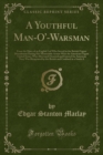 Image for A Youthful Man-O&#39;-Warsman