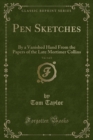 Image for Pen Sketches, Vol. 1 of 2