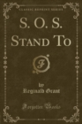 Image for S. O. S. Stand to (Classic Reprint)