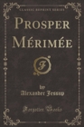 Image for Prosper Merimee (Classic Reprint)