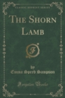 Image for The Shorn Lamb (Classic Reprint)