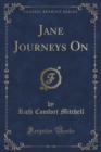 Image for Jane Journeys on (Classic Reprint)