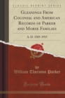 Image for Gleanings from Colonial and American Records of Parker and Morse Families