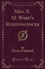 Image for Mrs. E. M. Ward&#39;s Reminiscences (Classic Reprint)