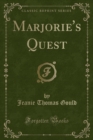Image for Marjorie&#39;s Quest (Classic Reprint)