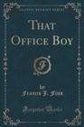 Image for That Office Boy (Classic Reprint)