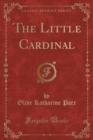 Image for The Little Cardinal (Classic Reprint)