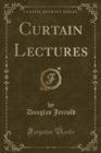Image for Curtain Lectures (Classic Reprint)