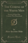 Image for The Coming of the White Men
