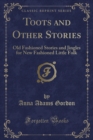 Image for Toots and Other Stories