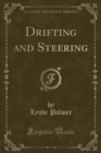 Image for Drifting and Steering (Classic Reprint)