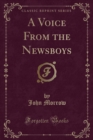 Image for A Voice from the Newsboys (Classic Reprint)