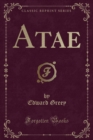 Image for Atae (Classic Reprint)