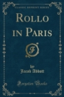 Image for Rollo in Paris (Classic Reprint)