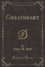 Image for Greatheart (Classic Reprint)