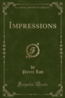 Image for Impressions (Classic Reprint)