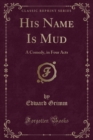 Image for His Name Is Mud