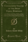 Image for Concluding Volume of the Swiss Family Robinson, Vol. 2 of 2