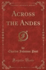 Image for Across the Andes (Classic Reprint)