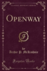 Image for Openway (Classic Reprint)
