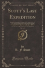 Image for Scott&#39;s Last Expedition, Vol. 1 of 2