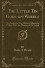 Image for The Little Tin Gods-On-Wheels