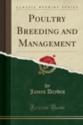 Image for Poultry Breeding and Management (Classic Reprint)