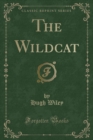 Image for The Wildcat (Classic Reprint)
