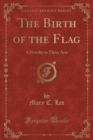 Image for The Birth of the Flag