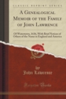 Image for A Genealogical Memoir of the Family of John Lawrence