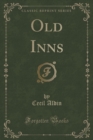 Image for Old Inns (Classic Reprint)