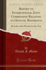 Image for Report to International Joint Commission Relating to Official Reference