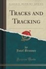 Image for Tracks and Tracking (Classic Reprint)