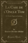 Image for La Case de l&#39;Oncle Tom