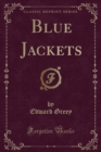 Image for Blue Jackets (Classic Reprint)