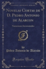 Image for Novelas Cortas de D. Pedro Antonio de Alarcon
