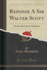 Image for Reponse a Sir Walter Scott