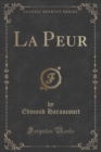 Image for La Peur (Classic Reprint)