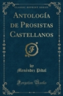 Image for Antologia de Prosistas Castellanos (Classic Reprint)