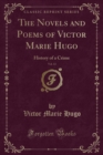 Image for The Novels and Poems of Victor Marie Hugo, Vol. 13